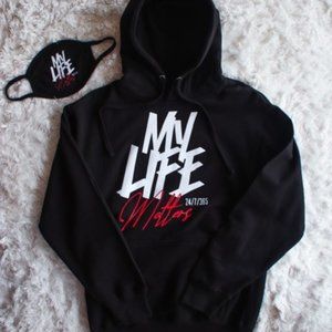 my life matters hoodie